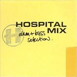 Hospital Mix Vol.1: Drum & Bass Selection