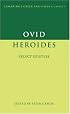 Ovid: Heroides: Select Epistles (Cambridge Greek and Latin Classics)