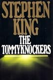 The Tommyknockers