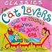 Search : Classics for Cat Lovers: Curl-Up Classics for You and Your Cat