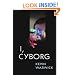 I, Cyborg