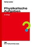 Physikalische Aufgaben - Helmut Lindner
