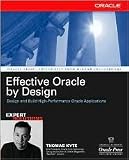 Effective Oracle by Design (Osborne ORACLE Press Series) 1st (first) edition Text Only
