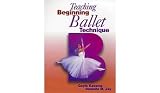 Teaching Beginning Ballet Technique