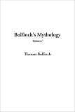 Cover of Bulfinch's Mythology by Thomas Bulfinch 1404343261