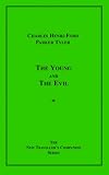 The Young And The Evil