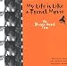 My Life is Like a French Movie