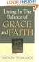 Living in the Balance of Grace and Faith