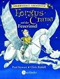 Aberwitzige Abenteuer 01. Fergus Crane auf der Feuerinsel: Bd I