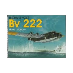 Blohm & Voss Bv 222 (Schiffer Military History)