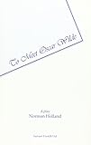 To meet Oscar Wilde : a play