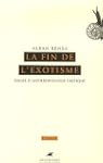 La fin de l'exotisme
