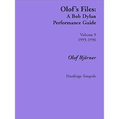 Olof's Files: v. 9: A Bob Dylan Performance Guide (Bob Dylan all alone on a shelf)