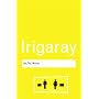 Je, Tu, Nous: Towards a Culture of Difference (Routledge Classics): Towards a Culture of Difference (Routledge Classics)