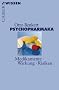 Psychopharmaka. Medikamente, Wirkung, Risiken