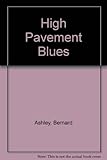 High pavement blues