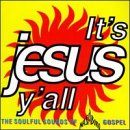It's Jesus Y'all : The Soulful Sounds of Nashboro Gospel