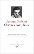 Pr�vert : Oeuvres compl�tes, tome 1