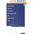 European Human Rights Convention in Domestic Law: A Comparative Study by Andrew Z. Drzemczewski