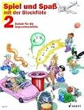 Schule für die Sopran-Blockflöte (barocke Griffweise): Schule für die Sopranblockflöte, Bd.2: Schule für die Sopranblockflöte, barocke Griffweise: Bd 2
