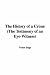 Book The History of a Crime (The Testimony of an Eye-Witness)