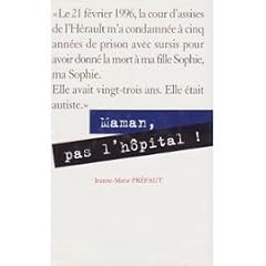 Maman, pas l'h�pital !