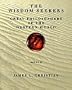 Wisdom Seekers: Great Philosophers of the Western World, Volume II