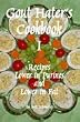 Gout Hater's Cookbook I Recipes Lower in Purine and Lower in Fat