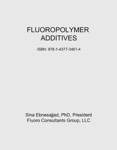 Fluoropolymer Additives (Plastics Design Library)