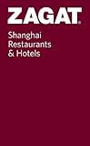 Shanghai : restaurants & hotels
