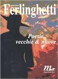 Poesie Vecchie & Nuove