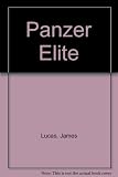 Panzer elite : the story of Nazi Germany's crack Grossdeutschland Corps