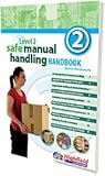 Level 2 safe manual handling handbook