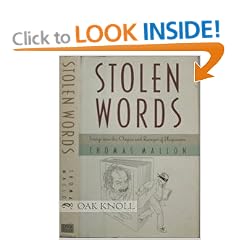 Stolen Words: Forays into the Origins and Ravages of Plagiarism