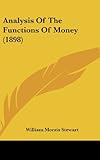 Analysis of the Functions of Money (1898)