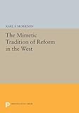 The mimetic tradition of reform in the West