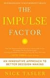 The Impulse Factor: Why Some of Us Play It Safe and Others Risk It All