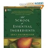 The School of Essential Ingredients Publisher: Penguin Audio; Unabridged edition