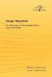 Hugh MacColl : an overview of his logical work with anthology