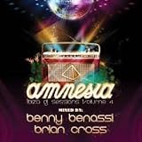 Amnesia Ibiza Dj Sessions Volume 4 Mixed By : Benny Benassi Brian Cross
