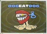 Music - Rock Posters: Dog Eat Dog - No Fronts - 86 X 62 CM