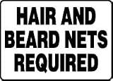 HAIR AND BEARD NETS REQUIRED Sign - 10" x 14" Plastic