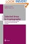 Selected Areas in Cryptography: 7th Annual International Workshop, SAC 2000, Waterloo, Ontario, Canada, August 14-15, 2000. Proceedings (Lecture Notes in Computer Science)