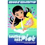 Losing The Plot (Angels Unlimited)