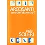 Arcosanti: An Urban Laboratory?
