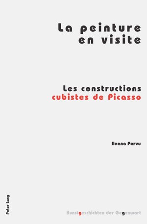 La peinture en visite: Les constructions cubistes de Picasso (French Edition)