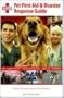Pet First Aid & Disaster Response Guide: Critical Lessons from Veterinarians