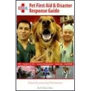 Pet First Aid & Disaster Response Guide: Critical Lessons from Veterinarians