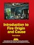 Introduction to Fire Origin and Cause