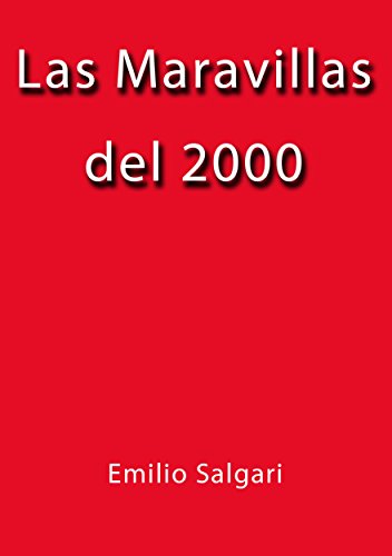 Las maravillas del 2000 (Spanish Edition)